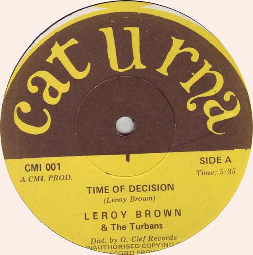 Image of Front Cover of 1543150S: 12" - LEROY BROWN & THE TURBANS, Time Of Decision (Caturna; CMI 001, Canada , Plain Sleeve) Plain Sleeve  /VG+