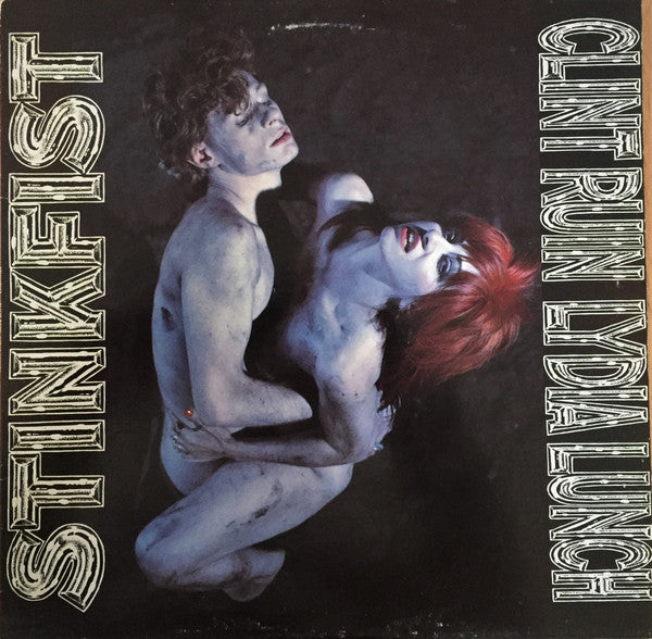 Image of Front Cover of 12" EP - VG/VG - CLINT RUIN � LYDIA LUNCH, Stinkfist (Widowspeak Productions; WSP 14, UK 1988, Inner), ,  - 4226047E