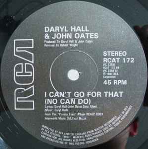 Image of Label Cover of 12" - VG/VG - DARYL HALL & JOHN OATES, I Can't Go For That (No Can Do) / Unguarded Minute (RCA; RCAT 172, UK 1982, Picture Sleeve), Hairlines, edge & ring wear,  - 2846305S