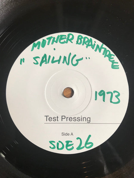 Image of Front Cover of 1523222E: 7" - MOTHER BRAINTREE, Sailing / Let me stay beside you (Super Disco Edits; SDE26, UK 2017, Test Pressing, Plain Sleeve, Previously unreleased/unissued tracks. (1974)) Writing On Label  /VG+