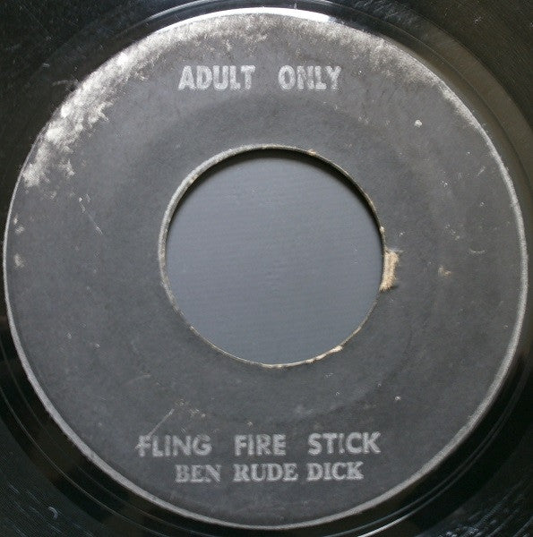 Image of Back Cover of 1653258S: 7" - BEN RUDE DICK, Softie Cellar / Fling Fire Stick (Adult Only; none, Jamaica 1972)   /VG