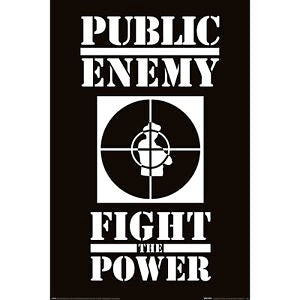 Image of Front Cover of 5113446C: Accessories - PUBLIC ENEMY, Fight The Power Poster (61 x 91.5cm; , UK 2022)   NEW/NEW