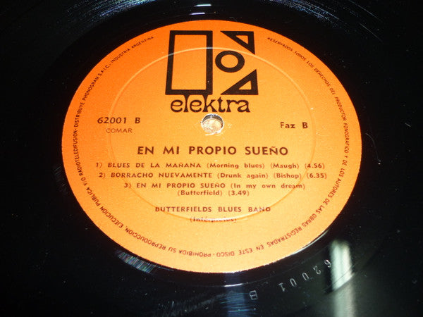 Image of Label Cover of 2344201S: LP - THE BUTTERFIELD BLUES BAND, En Mi Propio Sue o ( In My Own Dream ) (Elektra; 62001, Argentina 1968) Sleeve is sturdily intact on all sides but has heavy wear and is torn along the word "Butterfield" on front cover.   G+/G+