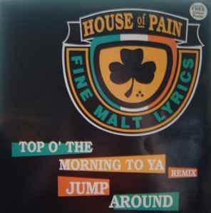 Image of Front Cover of 12" - VG/VG - HOUSE OF PAIN, Top O' The Morning To Ya (Remix) / Jump Around (XL Recordings ; XLT 43, UK 1993, Picture Sleeve, No Poster), ,  - 2716307C