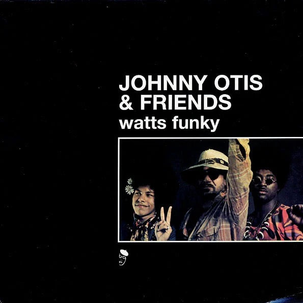 Image of Front Cover of 2933027E: 2xLP - JOHNNY OTIS & FRIENDS, Watts Funky (BGP Records; BGP2 144, UK 2001)   NEW/NEW