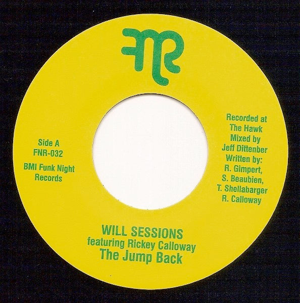 Image of Front Cover of 5054152S: 7" - WILL SESSIONS FEATURING RICKEY CALLOWAY, The Jump Back / The Jump Back Part 2 (Fnr; FNR-032, US 2013, Plain Sleeve)   /EX