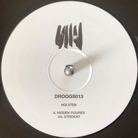 Image of Front Cover of 1933300E: 12" - HOLSTEN, Hidden Figures / Strident (DROOGS; DROOGS013, UK 2023, Plain Sleeve)   NEW/NEW