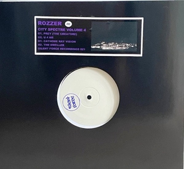 Image of Front Cover of 2013065C: 12" - ROZZER, City Spectre Volume 4 (Silent Force Recordings; 021, UK 2023, Stamped White Label, Stickered Plain Sleeve, Limited Edition of 200)   NEW/NEW