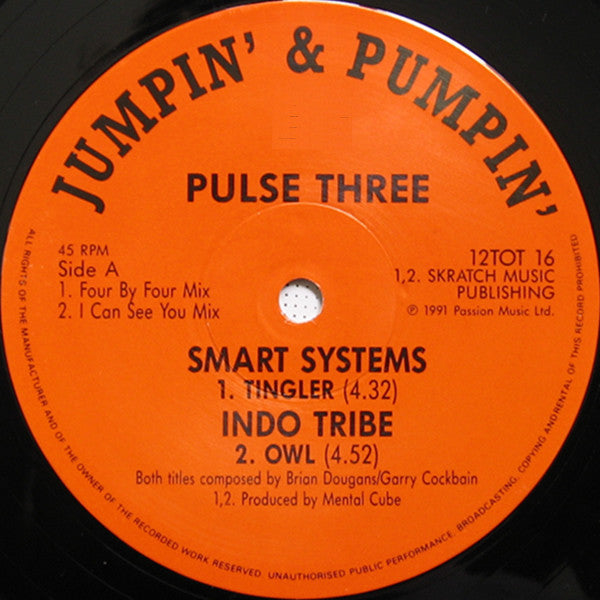 Image of Label Cover of 12" EP - G+/G+ - SMART SYSTEMS, INDO TRIBE, YAGE, Pulse Three (Jumpin' & Pumpin'; 12TOT 16, UK 1991, Picture Sleeve), Marks across both sides. Sleeve split slightly ,  - 2246348S