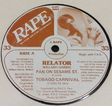 Image of Front Cover of 2023331E: 12" - RELATOR, Pan On Sesame St. (RAPE; RAPE 0002, Trinidad & Tobago , Plain Sleeve) Strong VG. Some Marks but DNAP  VG/VG