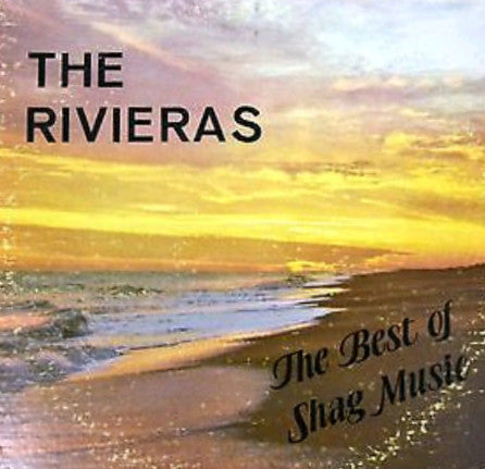 Image of Front Cover of 2123133E: LP - THE RIVIERAS, The Best Of Shag Music (Lowcountry Records ; NR10818, US 1979) Edge and Ring Wear  VG/VG