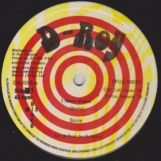 Image of Front Cover of 4724283E: 12" - SONIA, I Never Knew / Use To Be My Dread (D-Roy Records; DRDD05, UK 1978, Company Sleeve) Marks on disc but plays well. WOL. Wear to company sleeve with ringwear.  G+/G+