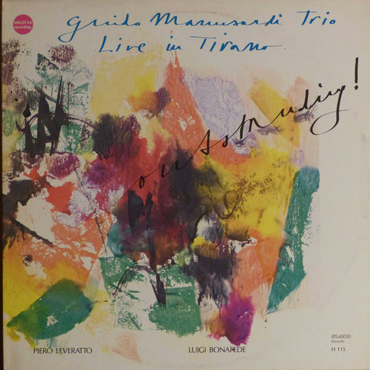 Image of Front Cover of 2143277S: LP - THE GUIDO MANUSARDI TRIO, Live In Tirano (Splasc(h) Records; H 115, Italy 1986, Inner)   VG/VG