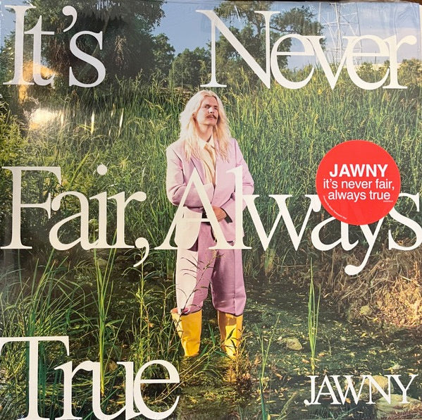 Image of Front Cover of 3634104E: LP - JAWNY, It's Never Fair, Always True (Interscope Records; 0036798-01, US 2023, Gatefold, Green Translucent Vinyl)   NEW/NEW