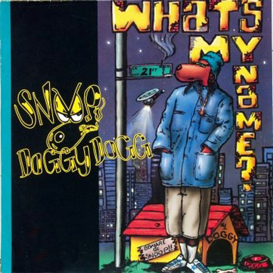 Image of Front Cover of 7" - VG/VG - SNOOP DOGGY DOGG, What's My Name? (Death Row Records; A8337, UK 1993, Picture Sleeve), A few small creases to sleeve. Disc has some light marks/scuffs!,  - 3016257C