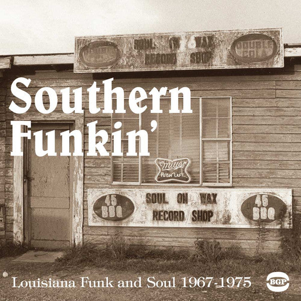Image of Front Cover of 2555225S: 2xLP - VARIOUS, Southern Funkin' - Louisiana Funk & Soul 1967-1979 (BGP Records ; BGP2 168, UK 2006)   NEW/NEW