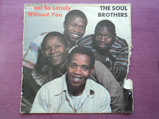 Image of Front Cover of 2313401C: LP - SOUL BROTHERS, I Feel Lonely Without You (Masterpiece ; LMS 530, South Africa 1977, Laminated Sleeve) Small corner bump on sleeve. Label printed off-centre  VG+/VG+