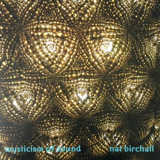 Image of Front Cover of 2953252S: LP - NAT BIRCHALL, Mysticism Of Sound (Ancient Archive Of Sound; aaos 201, UK 2020)   NEW/NEW