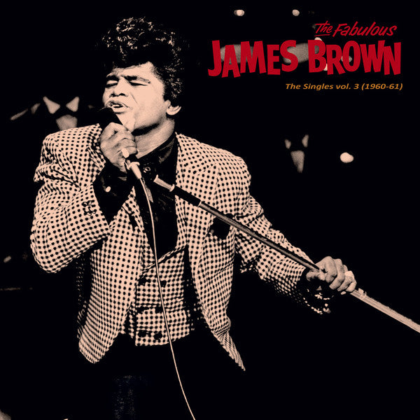 Image of Front Cover of 2413384C: LP - JAMES BROWN, Singles vol. 3 (1960-61) (Honey Pie Records; HONEY045, Europe 2021)   NEW/NEW