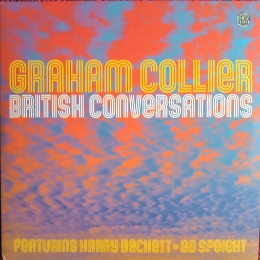 Image of Front Cover of 4825297E: 2xLP - GRAHAM COLLIER FEATURING HARRY BECKETT + ED SPEIGHT, British Conversations (My Only Desire Records; MOD004, UK 2021, Gatefold, Side D Blank) Still In Opened Shrinkwrap, Corner Bump  VG+/EX