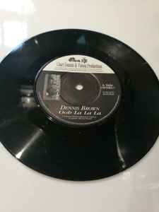 Image of Front Cover of 2753070S: 7" - DENNIS BROWN, Ooh La La La (Chart Sounds & Visions; CSFTDB4-7, UK 1999, Solid Centre)   /VG+