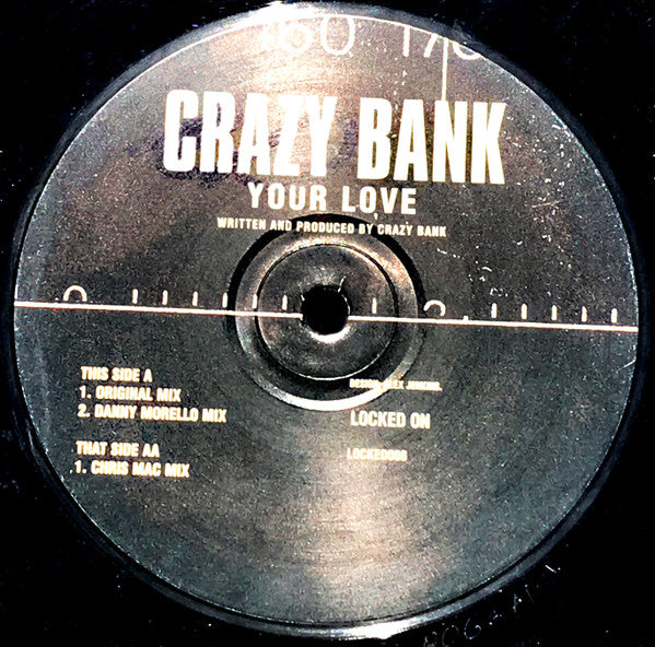 Image of Label Cover of 12" - VG/VG - CRAZY BANK, Your Love (Locked On; LOCKED 006, UK 1998, Stickered Company Sleeve), light marks only. pen on label. original stickered company sleeve - light creasing,  - 3246041S