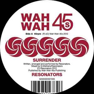 Image of Front Cover of 2024306E: 7" - RESONATORS, Surrender (Wah Wah 45s; WAH7038, UK 2012, Company Sleeve) Light marks only.  EX/VG+