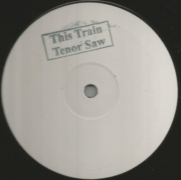 Image of Front Cover of 2913601C: LP - TENOR SAW / NITTY GRITTY, This Train / General Penitentary (Not On Label; ,  1990s Reissue, Stamped White Label) Conservative grading, light marks only.  /VG