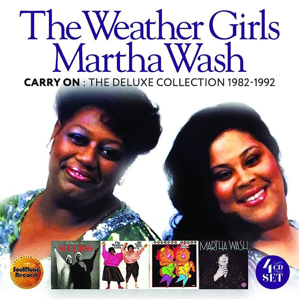 Image of Front Cover of 4xCD - EX/EX - THE WEATHER GIRLS, MARTHA WASH, Carry On: The Deluxe Edition 1982-1992 (SoulMusic Records; SMCR5210BX, UK 2023, Box Set, Booklet), ,  - 2416109C