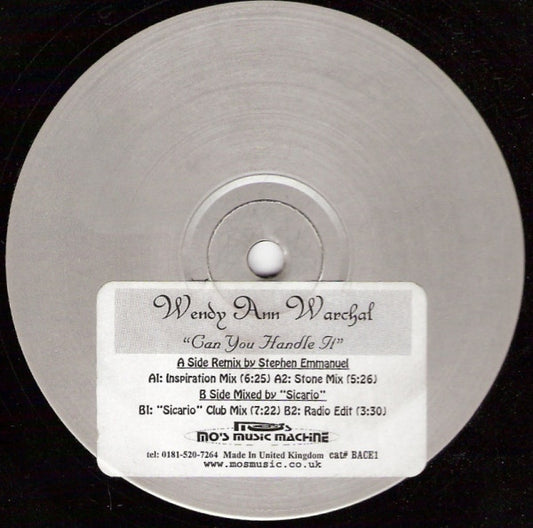 Image of Front Cover of 12" - /VG+ - WENDY ANN WARCHAL*, Can You Handle It (Bace Records; BACE1, UK 1998, Stickered White Label), pen on label - one or two storage marks - minor,  - 2146326S