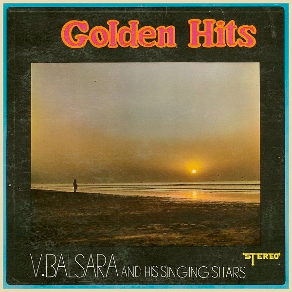 Image of Front Cover of 3113306C: LP - V. BALSARA & HIS SINGING SITARS, Golden Hits (Odeon; S-MOCE: 2004, India 1969) Sleeve has some ring wear. Pen on reverse  VG/G+