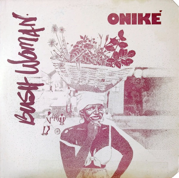 Image of Front Cover of 12" - VG/VG - ONIK�, Bush Woman (McConnie Records; MCC 102, US 1984, Pasteback Sleeve), Light marks only. WOL. Cut corner on sleeve, stains.,  - 4226259E