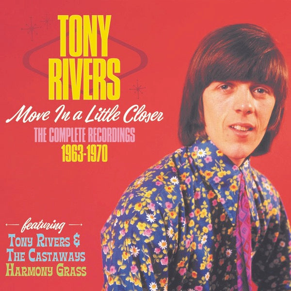 Image of Front Cover of 4215379C: 3xCD - TONY RIVERS, Move In A Little Closer (The Complete Recordings 1963-1970) (Grapefruit Records; CRSEG126T, UK 2023, Triple Digipak) SEALED  EX/M