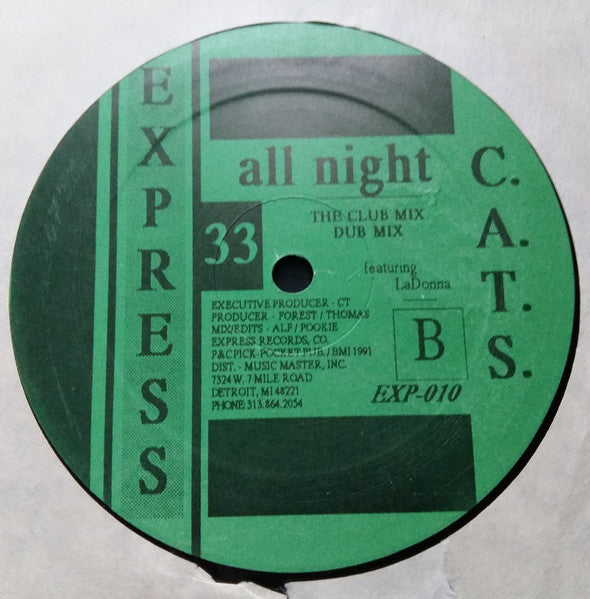 Image of Front Cover of 12" - /G+ - C.A.T.S., I Got It / All Night (Express Records; EXP 010, US 1991), Marks and scuffs, plays with light surface noise during quiet sections., A   C.A.T.S.  I Got It (Watch Me Mix) 6:36B1 C.A.T.S. Featuring LaDonna  All Night (Club Mix) 5:12B2 C.A.T.S. Featuring LaDonna  All Night (Dub Mix) 3:00 - 3316623C