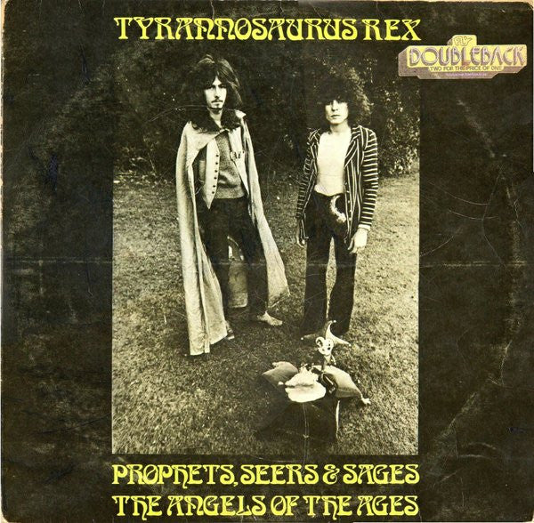 Image of Back Cover of 2xLP - VG/VG - TYRANNOSAURUS REX, Prophets, Seers & Sages, The Angels Of The Ages / My People Were Fair And Had Sky In Their Hair... But Now They're Content To Wear Stars On Their Brows (Fly; TOOFA3/4, UK 1972 Reissue, Gatefold), Two FLY Company Inners,  - 2726178E