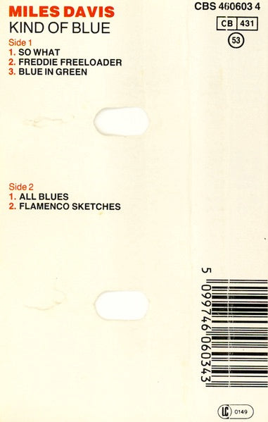 Image of Back Cover of Cassette - VG+/VG+ - MILES DAVIS, Kind Of Blue (CBS; CBS 460603 4, Europe 1987 Reissue), ,  - 2716249C