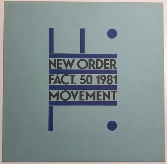 Image of Front Cover of 4414012C: LP - NEW ORDER, Movement (Factory; FACT. 50, UK 1981, Textured Sleeve, Factory Inner, A2/B2 GG TOWN HOUSE Matrix. Single Pressing Ring, Non-Translucent Vinyl.) Strong VG, A few light marks to sleeve  VG/VG