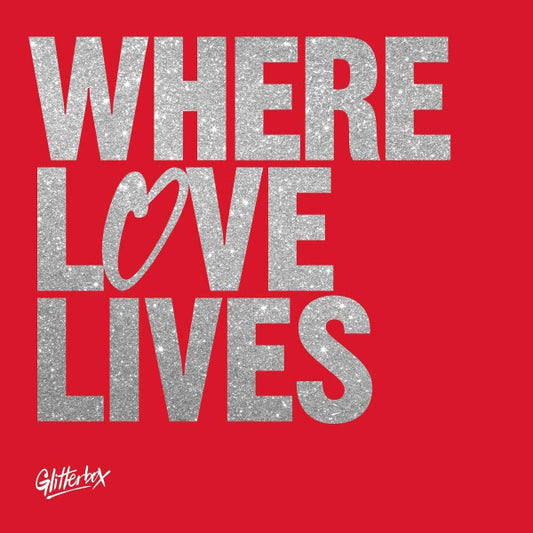 Image of Front Cover of 3x12" - VG+/M - VARIOUS, Glitterbox - Where Love Lives (Volume 2) (Glitterbox; DGLIB26LP2, UK 2021, Box Set, 3 Inners, Poster, Limited Edition, 180g vinyl), , A1 The Shapeshifters Feat. Billy Porter �	Finally Ready (Dimitri From Paris TSOP - The Sound Of Paris - Remix, Pts I & II)A2 Antenna! �	Rhombus (Extended Mix)B1 Mike Dunn � Strut Cho Phunky Stuff (Sho' Nuff) (Mike Dunn Extended Black Glitter MixX)B2 Quentin Harris & Jason Walker�	Stronger (Extended Mix)C1 D.C. LaRue � Hot J