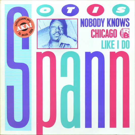 Image of Front Cover of LP - VG+/VG+ - OTIS SPANN, Nobody Knows Chicago Like I Do (Charly; CRB 1062, UK 1983, Company Inner), ,  - 0326006E