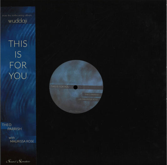 Image of Front Cover of 3614350C: 12" - THEO PARRISH WITH MAURISSA ROSE, This Is For You (Sound Signature; SS078, US 2019, Stickered Plain Sleeve)   VG/VG+