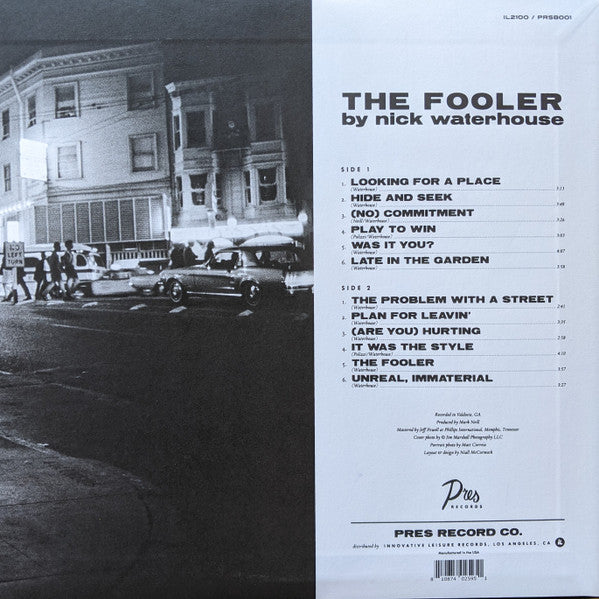 Image of Back Cover of LP - EX/EX - NICK WATERHOUSE, The Fooler (Pres Records; PRS8001, US 2023, Insert), Opened Instore,  The Fooler  is the sixth album from Nick Waterhouse and his last album, 2021 s  Promenade Blue  was a real find and musical highlight for this reviewer. Recorded in just a few days with Mark Neill   who is perhaps best known for earning a Grammy for his work on The Black Key s album  Brothers     the album sees Nick once again combining rhythm and blues, garage rock, radio soul and more
