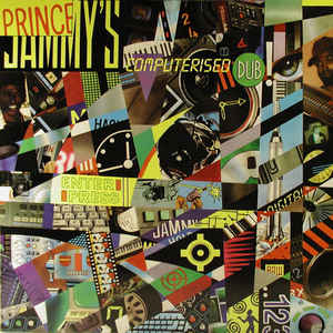 Image of Front Cover of 3834086E: LP - PRINCE JAMMY, Computerised Dub (Greensleeves Records; GREL 92, UK 2012 Reissue)   NEW/NEW