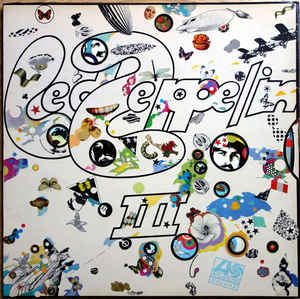 Image of Front Cover of LP - G+/F - LED ZEPPELIN, Led Zeppelin III (Atlantic Plum & Orange; 2401002, UK 1970, Rotating Gatefold, Peter Grant Credit on sleeve not label,  Cat No. Has Hyphen, "Do What Thou Wilt" Run Out Groove, Credits On Right Inside Gatefold, A5 (Etched) / B5 or B7 Run Outs, Celebration Misprint on Label), Lots of marks, Scuffs and hairlines, Plays with surface noise but not terrible, Sleeve is a bit worn but intact with a strip of old glue present inside gatefold spine. , Peter Grant credi