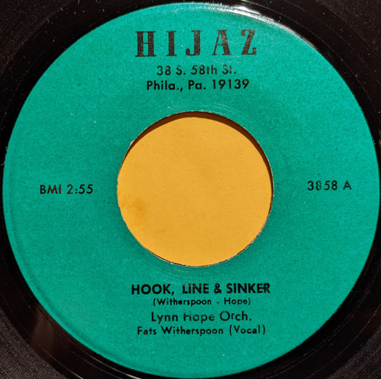 Image of Front Cover of 3653010S: 7" - LYNN HOPE ORCH., Hook, Line & Sinker / Mary's Blues (Hijaz; 3858, US )   /VG