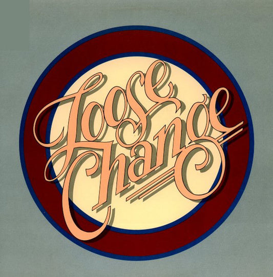 Image of Front Cover of CD - EX/EX - LOOSE CHANGE, Loose Change (Big Break Records; CDBBR 0049, UK 2011 Reissue), ,  - 2056306S