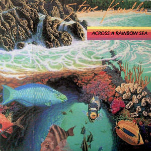 Image of Front Cover of 3623225E: LP - STEVE KINDLER, Across A Rainbow Sea (Global Pacific Records ; 79332, South Korea 1992, Picture Sleeve) Strong VG+, Cut Out - Hole Punched, Seam Split  VG/VG+