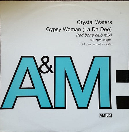 Image of Front Cover of 12" - VG/VG - CRYSTAL WATERS, Gypsy Woman (La Da Dee) (A&M PM; AMYDJ 772, UK 1991, Promo, Picture Sleeve), strong VG. some marks to sleeve - minor,  - 3646195S