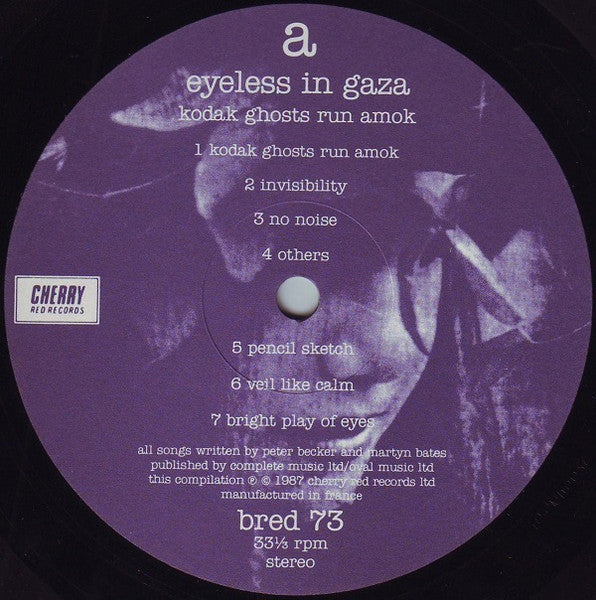 Image of Label Cover of LP - VG/VG - EYELESS IN GAZA, Kodak Ghosts Run Amok (Chronological Singles Etc 1980-1986) (Cherry Red; bred 73, UK 1987, Inner), Strong VG,  - 2616099C
