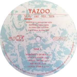 Image of Label Cover of LP - VG+/VG+ - YAZOO, You And Me Both (Mute; STUMM 12, UK 1983, Inner, No "TOWNHOUSE" In Runouts. TimTom and GG With Face on B Side Matrix), ,  - 3926112E