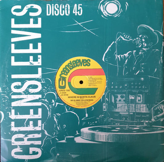 Image of Front Cover of 12" - G/VG - MR YELLOWMAN & MRS YELLOWMAN / MICHAEL PALMER, Where Is Santa Claus / Happy Merry Christmas (Greensleeves Records; GRED 192, UK 1985, Company Sleeve), Very light marks only,  - 0646184S